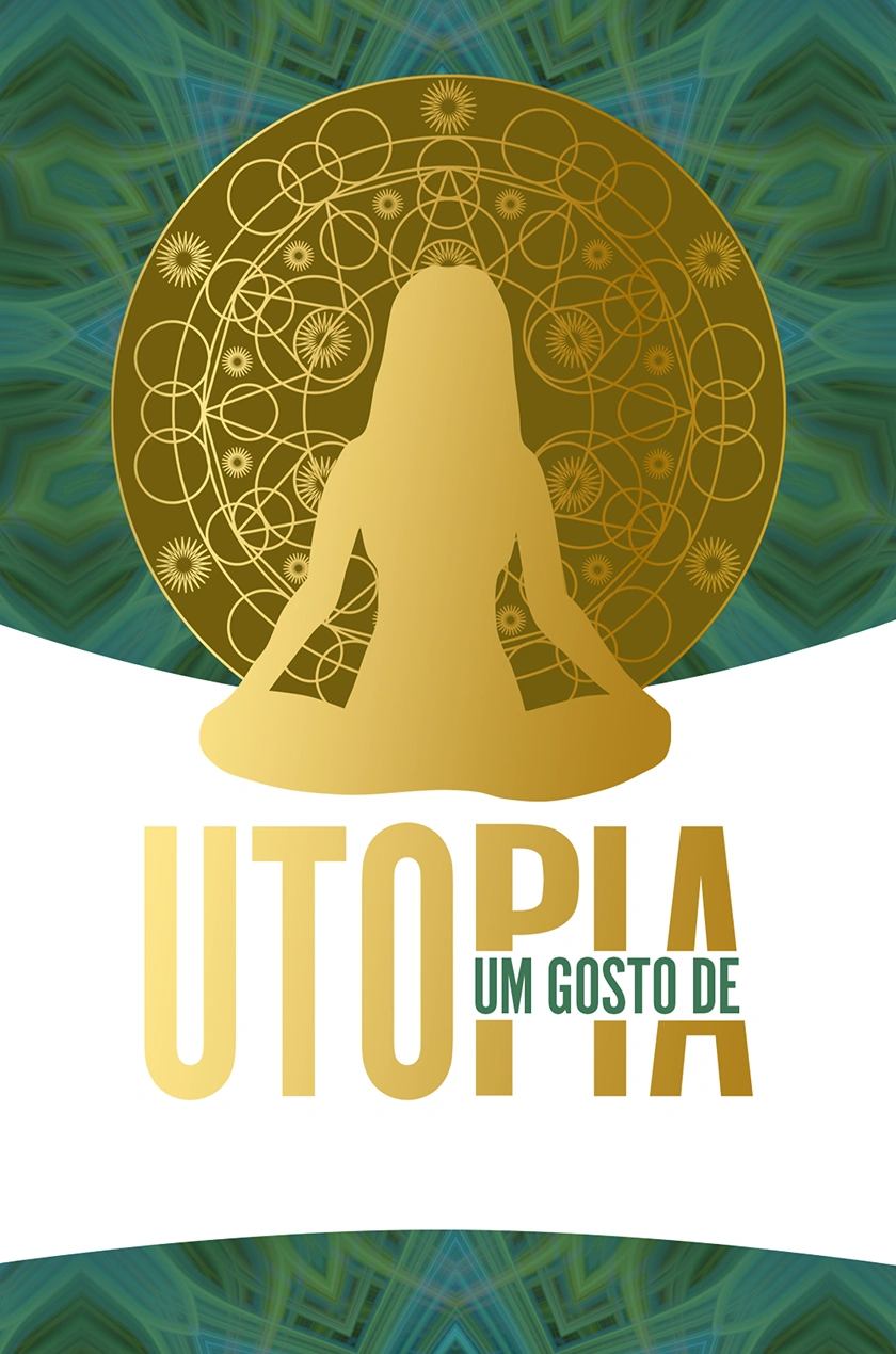 Um Gosto de Utopia