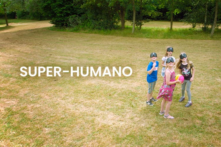 Super-humano: O Invisível se Torna Visível