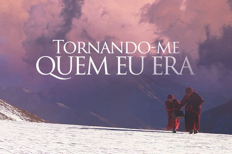 Tornando-me Quem Eu Era