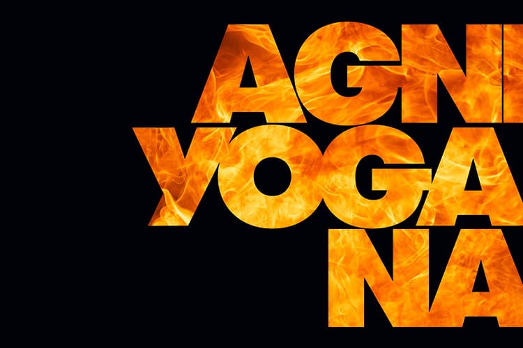 Agniyogana: Abaixe a Cabeça e Invoque o Fogo