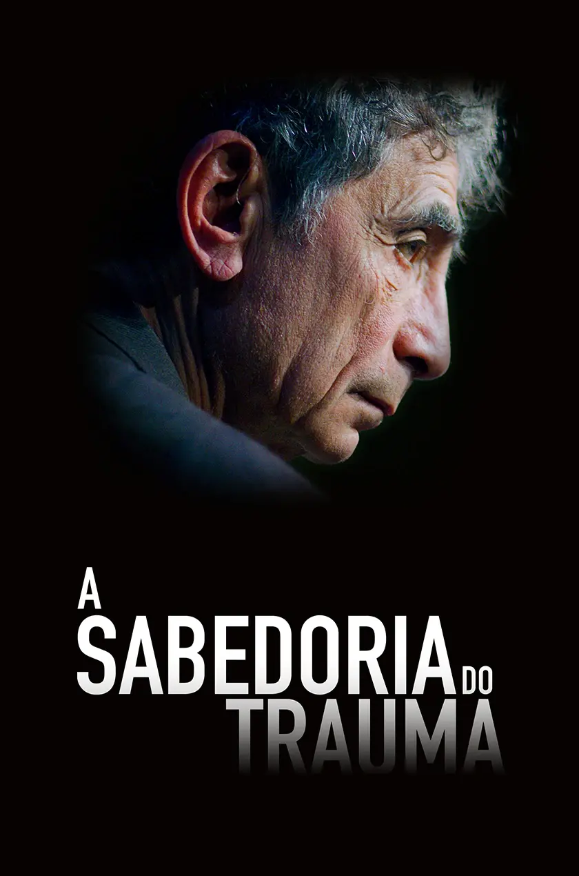 A Sabedoria do Trauma