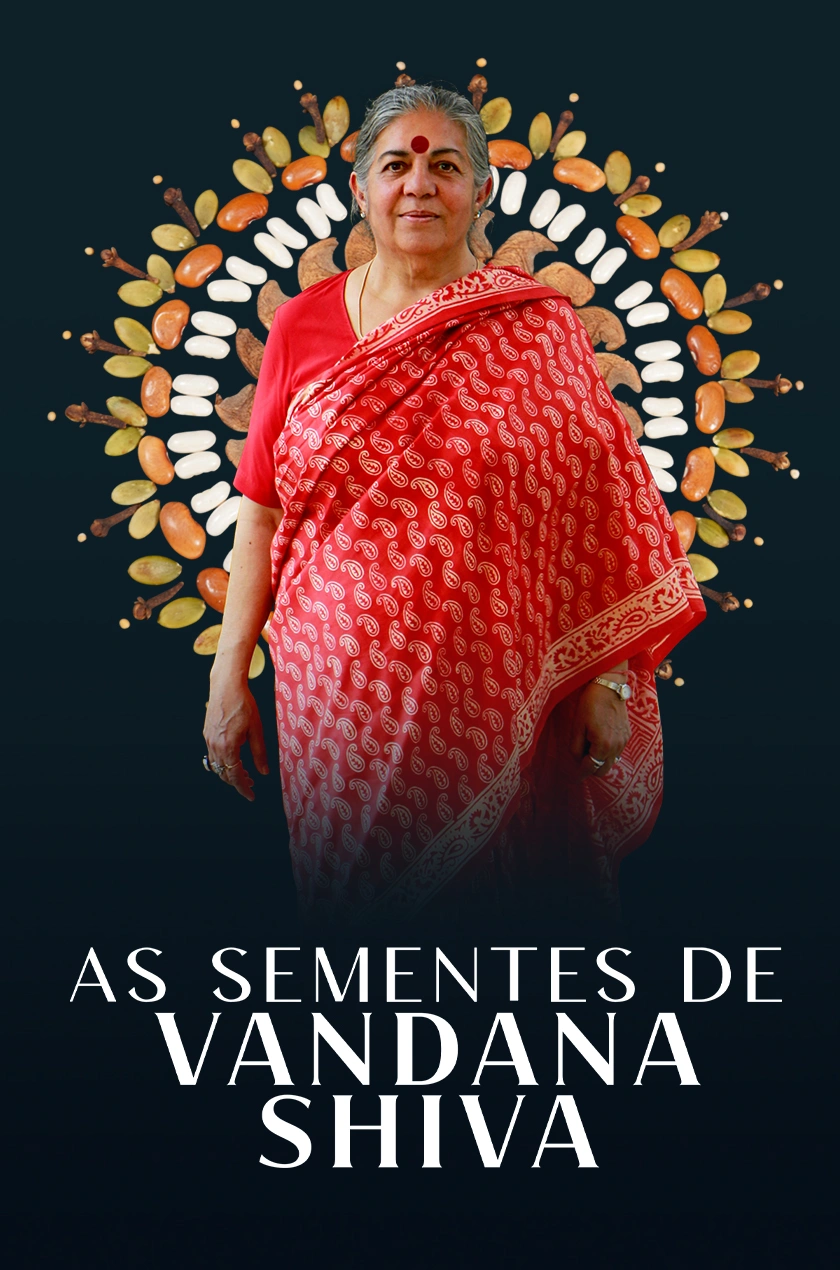 As Sementes de Vandana Shiva