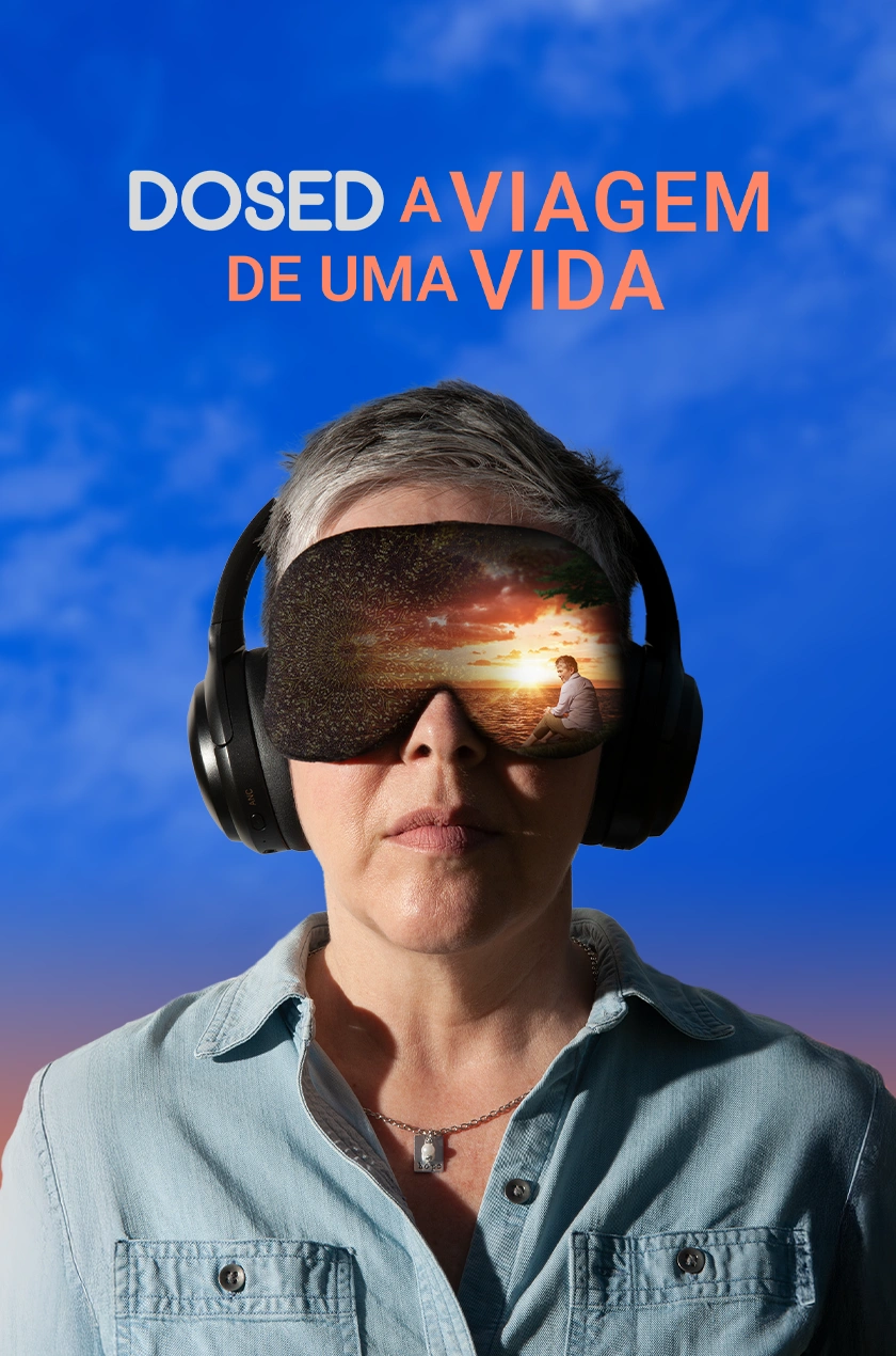Dosed: A Viagem de Uma Vida