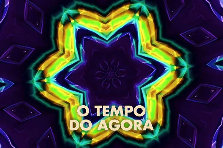 O Tempo do Agora