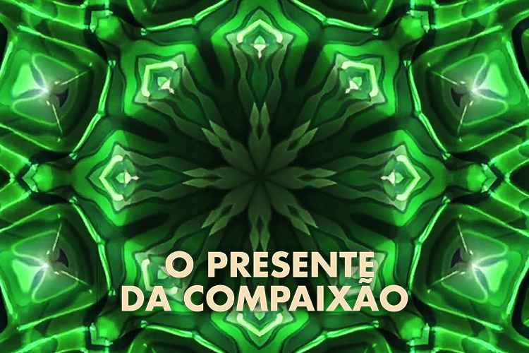 O Presente da Compaixão