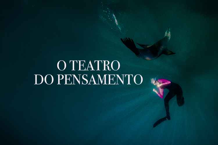 O Teatro do Pensamento