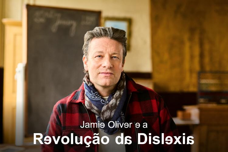 Jamie Oliver e a Revolução da Dislexia