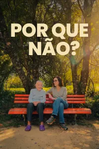 Por Que Não?
