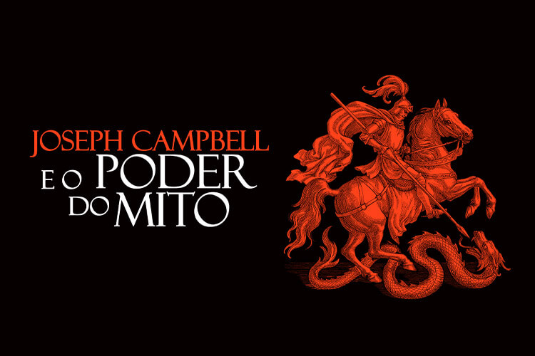 Joseph Campbell e o Poder do Mito