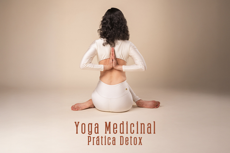 Yoga Medicinal: Prática Detox